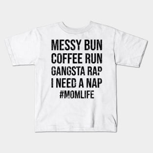 Mom Life Kids T-Shirt